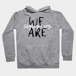 We are...(with hashtags) 2 sided tee Hoodie